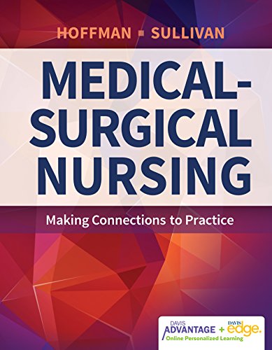 Stock image for Davis Advantage for Medical-Surgical Nursing: Making Connections to Practice for sale by SecondSale