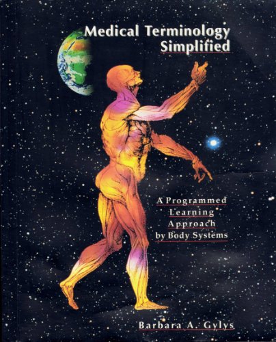 Beispielbild fr Medical Terminology Simplified: A Programmed Learning Approach by Body Systems/Book and Cassette zum Verkauf von SecondSale