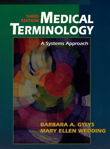 Imagen de archivo de Medical Terminology: A Systems Approach a la venta por Wonder Book