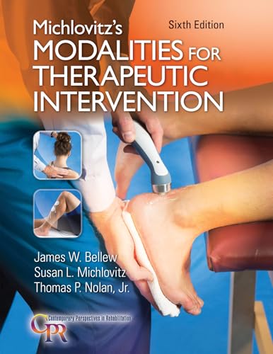 Imagen de archivo de Michlovitz's Modalities for Therapeutic Intervention (Contemporary Perspectives in Rehabilitation) a la venta por ZBK Books