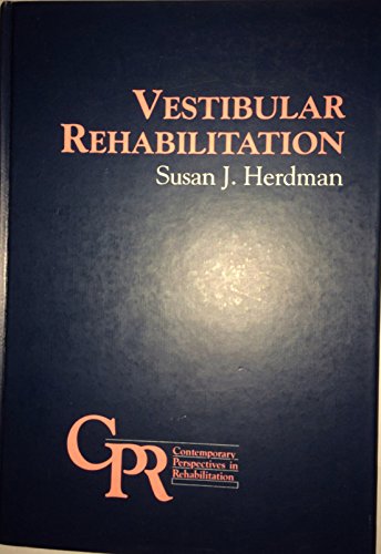 Beispielbild fr Vestibular Rehabilitation (Contemporary Perspectives in Rehabilitation) zum Verkauf von Once Upon A Time Books