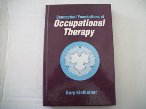 Imagen de archivo de Conceptual Foundations of Occupational Therapy a la venta por SecondSale