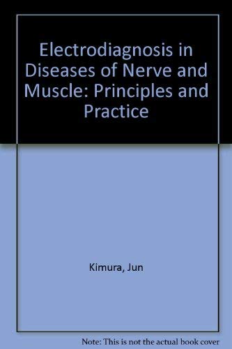 9780803653412: Electrodiagnosis in Diseases of Nerve and Muscle: Principles and Practice