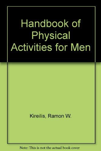Stock image for Handbook of Physical Activities for Men for sale by Basement Seller 101