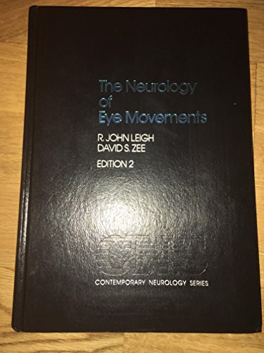 Imagen de archivo de The Neurology of Eye Movements (Contemporary Neurology Series, 35) a la venta por HPB-Emerald