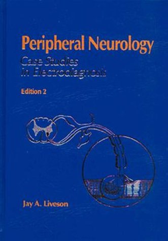 Imagen de archivo de Peripheral Neurology: Case Studies in Electrodiagnosis a la venta por ThriftBooks-Dallas