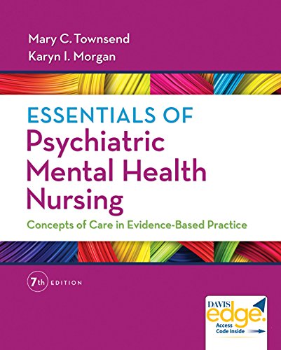 Imagen de archivo de Essentials of Psychiatric Mental Health Nursing: Concepts of Care in Evidence-Based Practice a la venta por Greenway