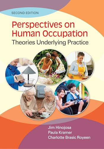 Beispielbild fr Perspectives on Human Occupation: Theories Underlying Practice zum Verkauf von HPB-Red