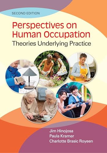 Stock image for Perspectives on Human Occupation: Theories Underlying Practice for sale by BooksRun