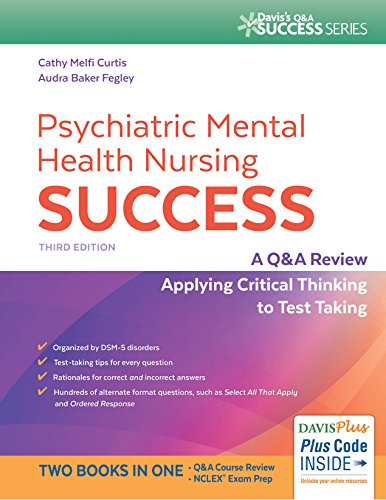 Stock image for Psychiatric Mental Health Nursing Success: A QA Review Applying Critical Thinking to Test Taking (Daviss Qa Success) for sale by Read&Dream