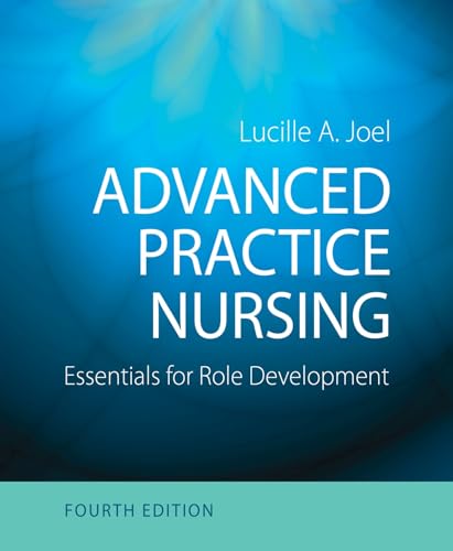 Imagen de archivo de Advanced Practice Nursing: Essentials for Role Development a la venta por BooksRun