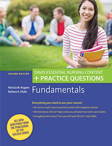 Stock image for Fundamentals : Davis Essential Nursing Content + Practice Questions for sale by Better World Books