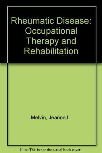 Stock image for Rheumatic Disease in the Adult and Child: Occupational Therapy and Rehabilitation for sale by ThriftBooks-Atlanta
