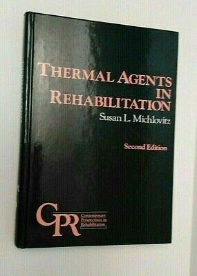 9780803661646: Thermal agents in rehabilitation (Contemporary perspectives in rehabilitation)