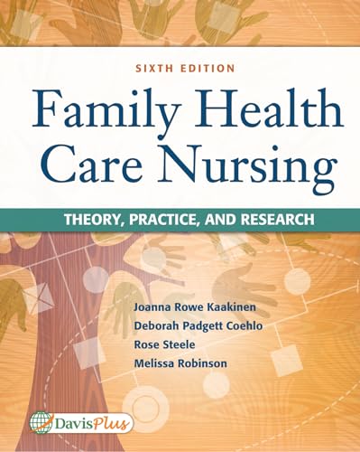 

Family Health Care Nursing: Theory, Practice, and Research