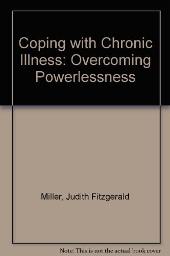 Stock image for Coping with Chronic Illness: Overcoming Powerlessness for sale by Basement Seller 101