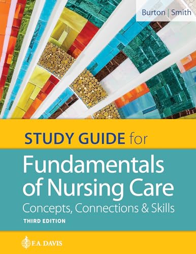 Stock image for Study Guide for Fundamentals of Nursing Care: Concepts, Connections & Skills for sale by SecondSale