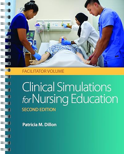 Stock image for Clinical Simulations for Nursing Education: Facilitator Volume: Facilitator Volume for sale by Textbooks_Source