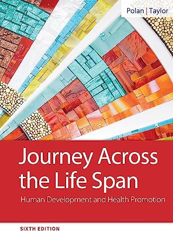 Stock image for Journey Across the Life Span: Human Development and Health Promotion for sale by JCJVentureBooks
