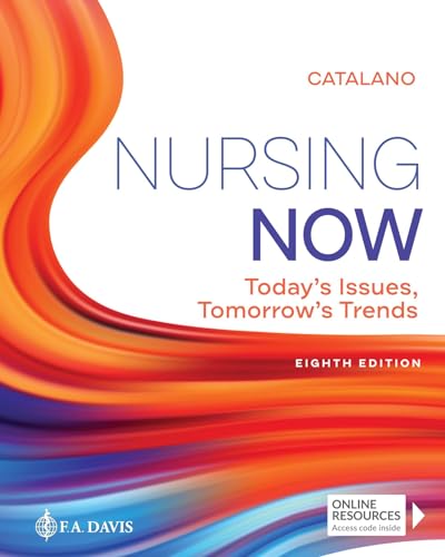 Stock image for Nursing Now: Today's Issues, Tomorrows Trends for sale by HPB-Red