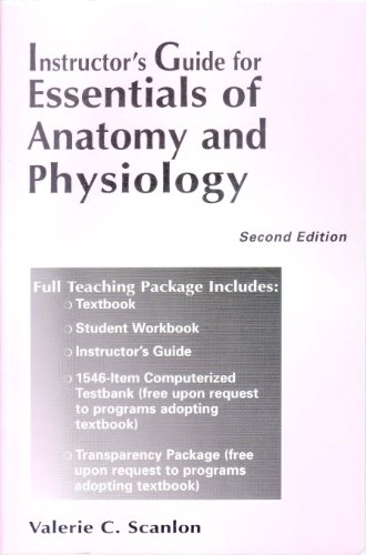 Stock image for Instructors Guide for Essentials of Anatomy & Physiology Scanlon for sale by Basement Seller 101