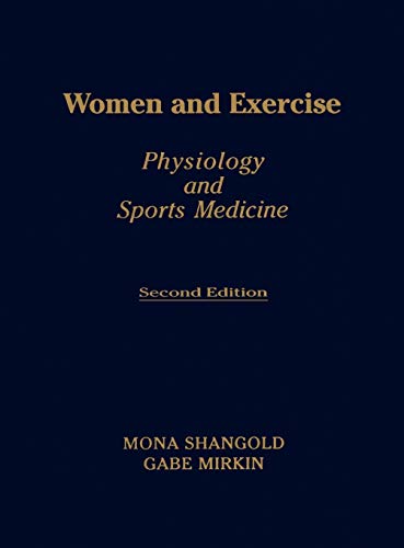 Imagen de archivo de Women and Exercise: Physiology and Sport Medicine a la venta por HPB-Red
