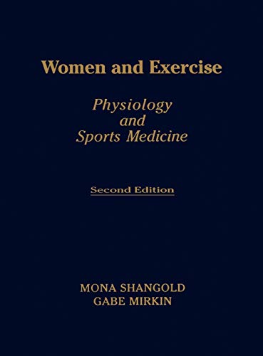 Stock image for Women and Exercise: Physiology and Sport Medicine for sale by HPB-Red