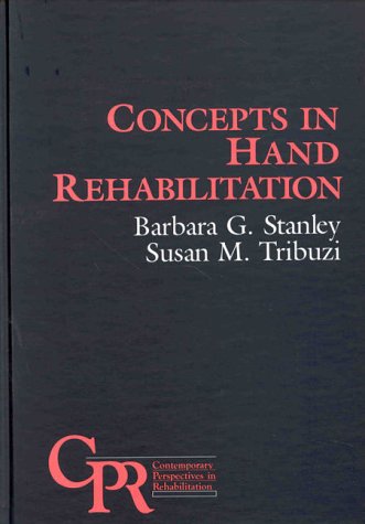 9780803680920: Concepts in Hand Rehabilitation (Contemporary Perspectives in Rehabilitation)