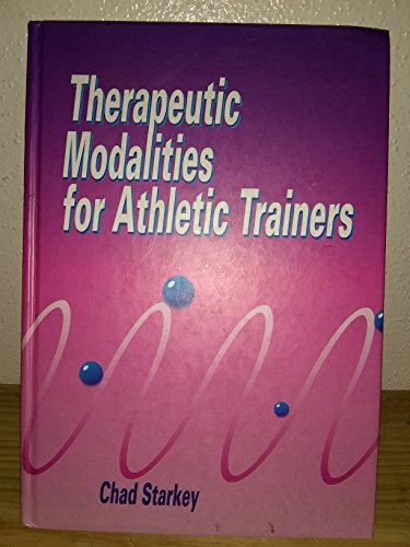 Imagen de archivo de Therapeutic Modalities for Athletic Trainers a la venta por Bingo Used Books