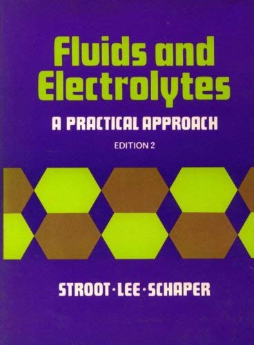 Stock image for Fluids and electrolytes: A practical approach for sale by Wonder Book