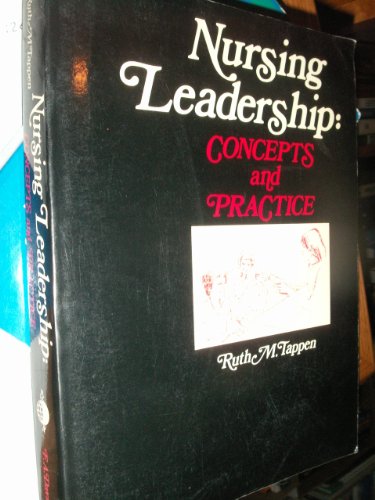Nursing Leadership : Concepts and Practice