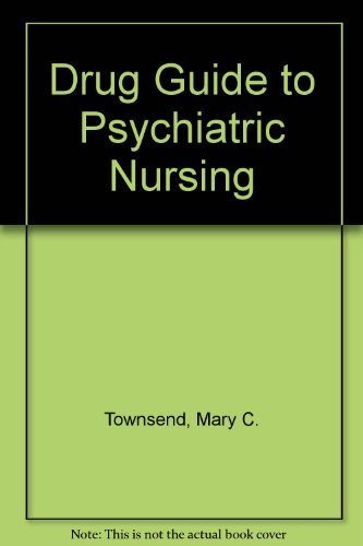 Beispielbild fr Drug Guide for Psychiatric Nursing zum Verkauf von Wonder Book