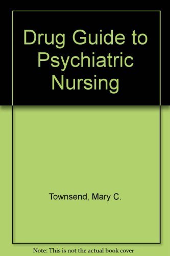 Stock image for Drug Guide for Psychiatric Nursing for sale by Wonder Book