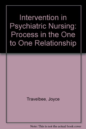 9780803686106: Intervention in Psychiatric Nursing: Process in the One to One Relationship