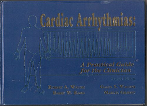 Stock image for Cardiac Arrhythmias: A Practical Guide for the Clinician for sale by HPB-Red