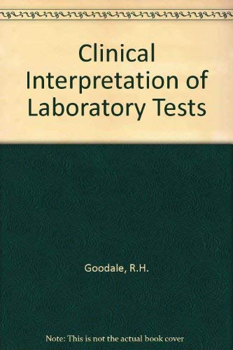 Stock image for Clinical Interpretation of Laboratory Tests for sale by Mispah books