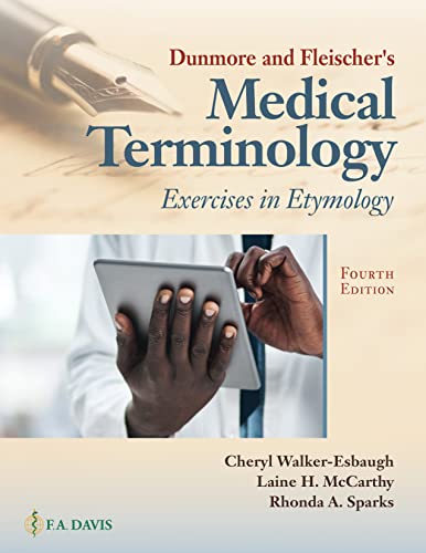 9780803693951: Dunmore and Fleischer's Medical Terminology: Exercises in Etymology