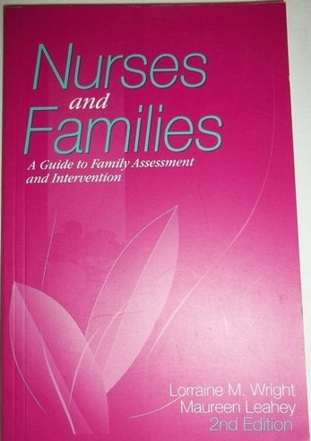 Stock image for Nurses and Families : A Guide to Family Assessment and Intervention for sale by Better World Books: West