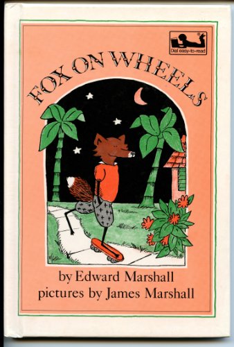 9780803700024: Fox On Wheels (Dial Easy-To-Read)