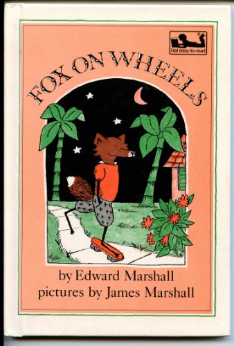 9780803700024: Fox on Wheels (Dial Easy-To-Read)