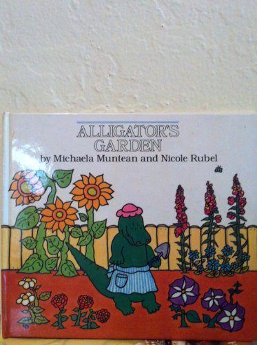 9780803700253: Alligator's Garden