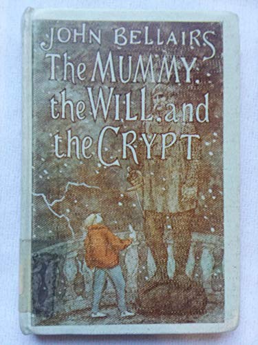9780803700307: Bellairs John : Mummy, the Will, & the Crypt(Libr.)
