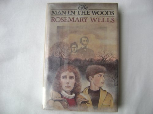 9780803700710: Wells Rosemary : Man in the Woods (Hbk)