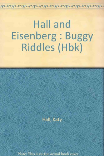 Buggy Riddles (Dial Easy-To-Read) (9780803701397) by Hall, Katy; Eisenberg, Lisa