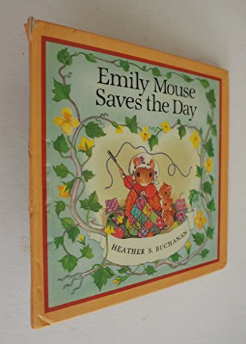 Beispielbild fr Emily Mouse Saves the Day zum Verkauf von ThriftBooks-Atlanta