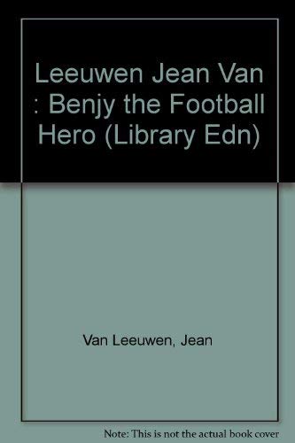 Benjy--Football Hero (9780803701908) by Van Leeuwen, Jean