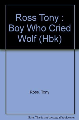 9780803701939: The Boy Who Cried Wolf