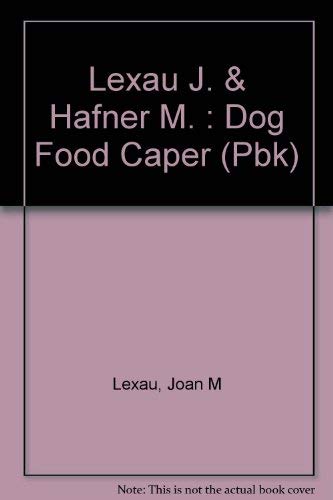 Beispielbild fr The Dog Food Caper zum Verkauf von Better World Books