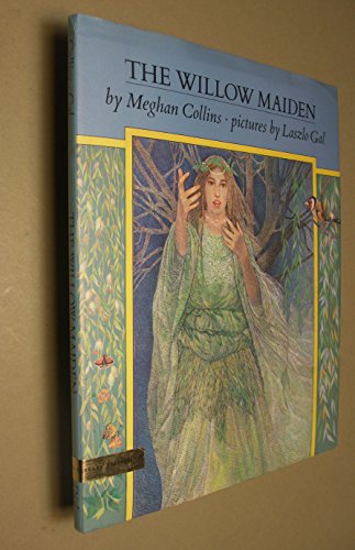 Stock image for The Willow Maiden for sale by Thomas F. Pesce'