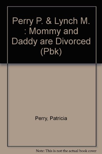 9780803702332: Mommy and Daddy Are Divorced